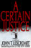 A Certain Justice (Abe Glitsky)