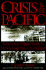 Crisis in the Pacific