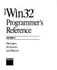 Microsoft Win32 Programmer's Reference: Functions a-G: V. 3 (Win32 Application Programming Interface Reference)