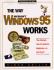 The Way Microsoft Windows 95 Works (Wysiwyg Guide)