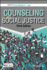 Counseling for Social Justice, Third Edition