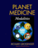 Planet Medicine, Vol II: Modalities