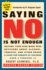 Saying No is Not Enough Second Edition