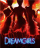 Dreamgirls: the Movie Musical