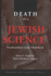 Death of Jewish Science: Psychoanalysis in the Third Reich