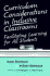 Curriculum Considerations in Inclusive Classrooms: Facilitating Learning for All Students