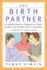 The Birth Partner-Revised 4th Edition: a Complete Guide to Childbirth for Dads, Doulas, and All Other Labor Companions