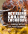 The Rotisserie Grilling Cookbook Format: Paperback