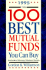 The One Hundred Best Mutual Funds You Can Buy