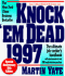 Knock `Em Dead 1997: the Ultimate Job Seekers Handbook