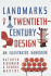 Landmarks of 20th Century Design
