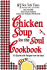 Chicken Soup for the Soul Cookbook: 101 Stories With Recipes From the Heart