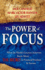 The Power of Focus: What the World's Greatest Achievers Know About the Secret to Financial Freedom & Success