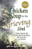 Chicken Soup for the Grieving Soul (Chicken Soup for the Soul (Paperback Health Communications))