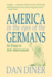 America in the Eyes of the Germans: an Essay on Anti-Americanism