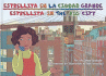 Estrellita En La Ciudad Grande/Estrellita in the Big City (Spanish and English Edition)