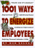 1001 Ways to Energize Employees