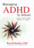 Managing Adhd in School: the Best Evidence-Based Methods for Teachers
