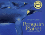 Penguin Planet: Their World, Our World