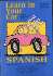 Learn in Your Car Spanish Level Two With Book(S)