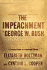 The Impeachment of George W. Bush: a Handbook for Concerned Citizens
