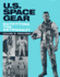 U.S. Space Gear: Outfitting the Astronaut