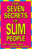 The Seven Secrets of Slim People