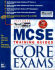 McSe Training Guides: Core Exams