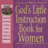 God's Little Instruction Book for Women