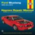 Ford Mustang: 2005 Thru 2010 (Haynes Repair Manual)