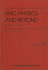 Rhic Physics and Beyond: Kay Kay Gee Day Upton, New York October 1998