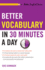 Better Vocabulary in 30 Minutes a Day (Better English Series)