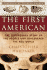 The First American: the Suppressed Story of the People Who Discovered the New World