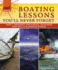 Boating Lessons You'Ll Never Forget: Safety, Emergency and Survival Techniques From Real-Life Disaster Stories (Fox Chapel Publishing) Avoiding Rocks, Bad Weather, & More (Essential Guide to Boating)