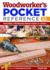 Woodworker's Pocket Reference, Second Edition: Everything a Woodworker Needs to Know at a Glance (Fox Chapel Publishing) Handy 5"X7" Woodworking Guide to Wood, Hardware, Tools, Shop Math, and More