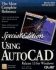 Using Autocad Release 13 for Windows/Book and Disk