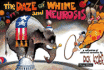 The Daze of Whine and Neurosis