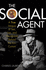 The Social Agent: a True Intrigue of Sex, Spies, and Heartbreak Behind the Iron Curtain