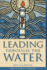 Leading Through the Water