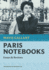 Paris Notebooks: Essays & Reviews (Nonpareil Books, 8)