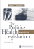 The Politics of Health Legislation: an Economic Perspective