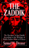 The Zaddik: the Doctrine of the Zaddik According to the Writings of Rabbi Yaakov Yosef of Polney
