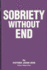 Sobriety Without End