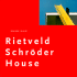 Rietveld Schroder House