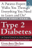 The First Year--Type 2 Diabetes: an Essential Guide for the Newly Diagnosed