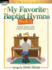 My Favorite Baptist Hymns, Book 3 (Fjh Sacred Piano Library, 3)