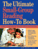 The Ultimate Small Group Reading How-to Book: Building Comprehension Through Small-Group Instruction