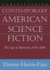 Understanding Contemporary American Science Fiction: the Age of Maturity 1970-2000