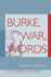 Burke, War, Words: Rhetoricizing Dramatism (Studies in Rhetoric/Communication)