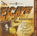 Escape! : High Adventure